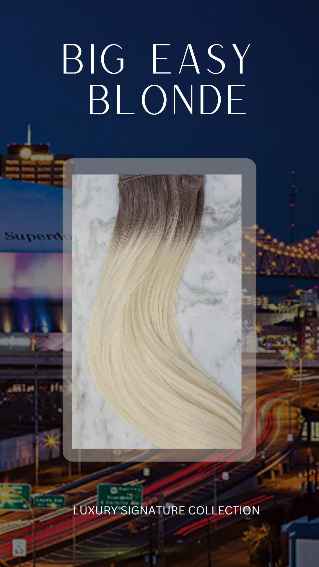 Luxury Signature Weft Collection