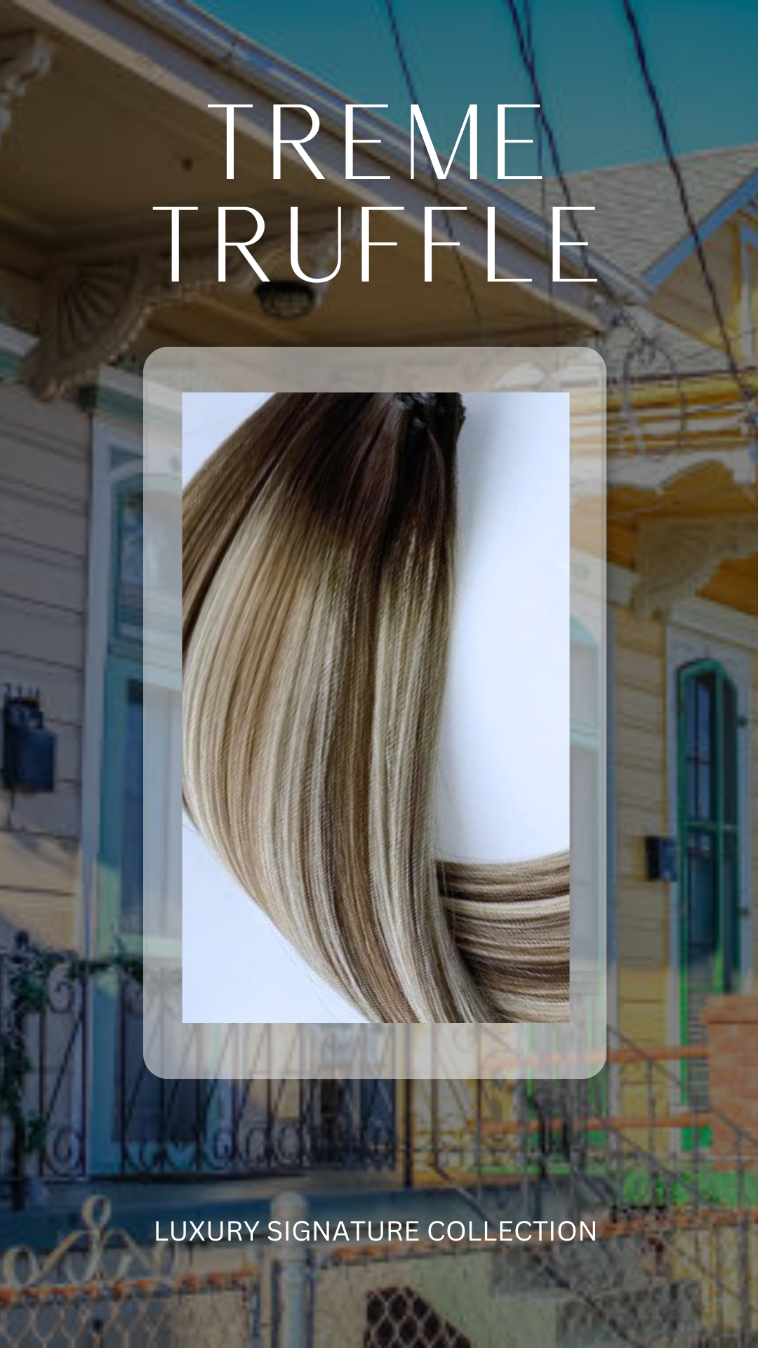 Luxury Signature Weft Collection