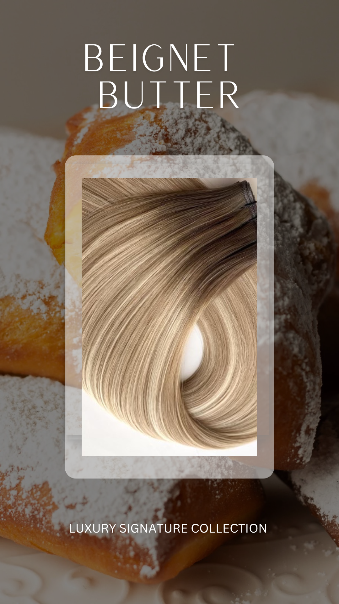 Luxury Signature Weft Collection